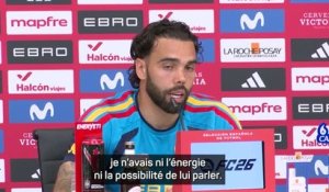 Espagne - Raya : "À mon arrivée, j'ai félicité Fabian Ruiz pour la Champions"