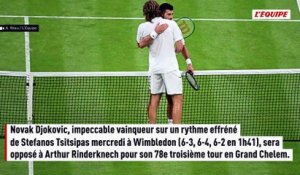 Djokovic surclasse Tsitsipas à Wimbledon et retrouvera Rinderknech au troisième tour - Tennis - Wimbledon