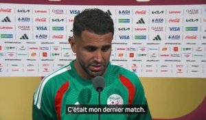 Algérie - Mahrez : "C'était mon dernier match"