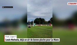 Louis Mafouta, déjà un air de bonne pioche pour Le Mans - Foot - Ligue 1