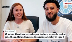 48 buts en 51 matches, un camion pour dortoir et un premier contrat pro à 30 ans : Marvin Emmanuel, le nouveau pari du Puy en Ligue 3 - Foot - Ligue 3