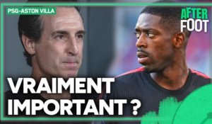 PSG-Aston Villa : Riolo relativise l'importance de la Supercoupe d'Europe