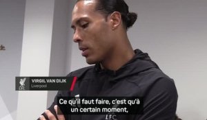 Liverpool - Van Dijk : "Nous avons beaucoup mieux géré"