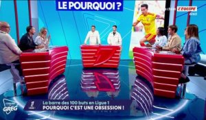 100 buts en L1 : Pourquoi c'est une obession - L'Équipe de Greg - extrait