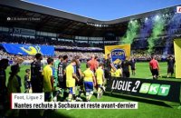 Nantes rechute à Sochaux et reste avant-dernier - Foot - Ligue 2