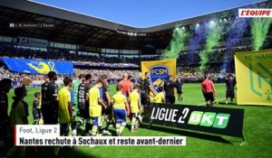 Nantes rechute à Sochaux et reste avant-dernier - Foot - Ligue 2