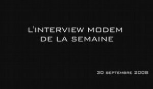 Itw MoDeM de la semaine: Gilles Artigues 30.09.2008