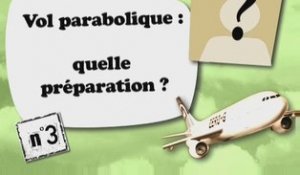 Vol parabolique : quelle préparation ?