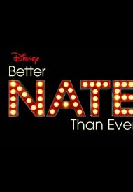 Affiche de Better Nate Than Ever