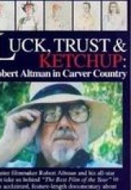 Affiche de Luck, trust & ketchup : Robert Altman in Carver Country