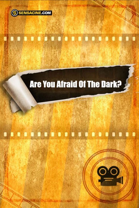 Are You Afraid Of The Dark? : Affiche