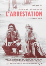 Affiche de La Bulle - L'Arrestation