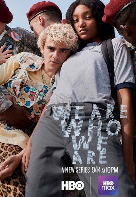 We Are Who We Are - Saison 1