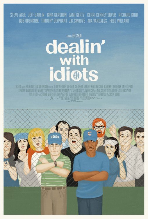 Dealin' with Idiots : Affiche
