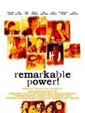 Remarkable Power : Affiche