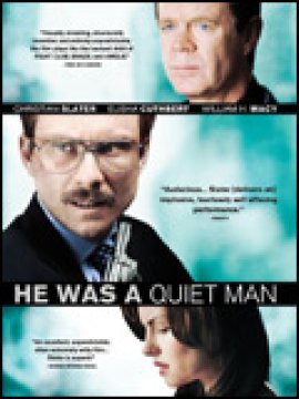 He Was a Quiet Man
