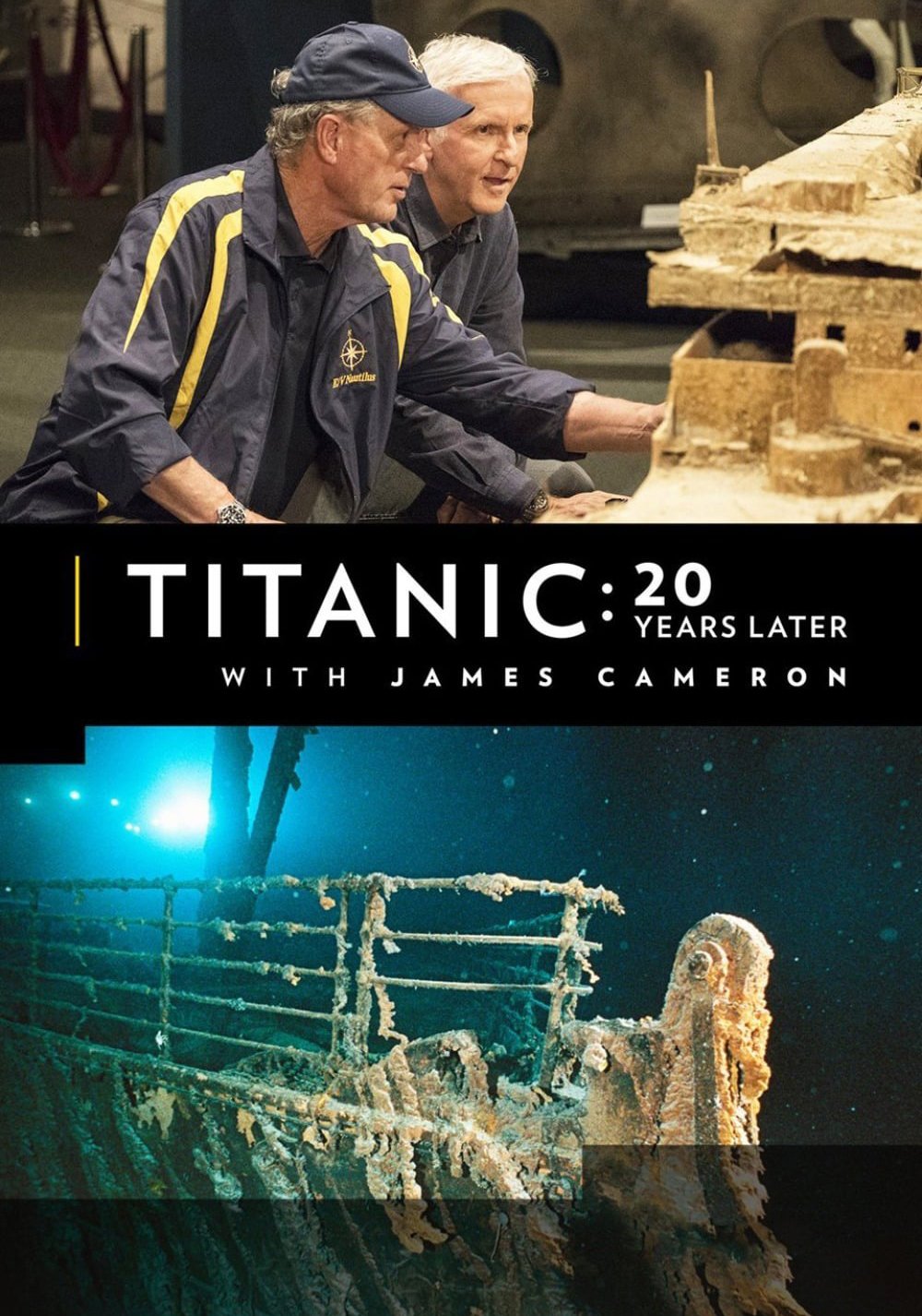 Titanic: 20 ans après avec James Cameron : Affiche