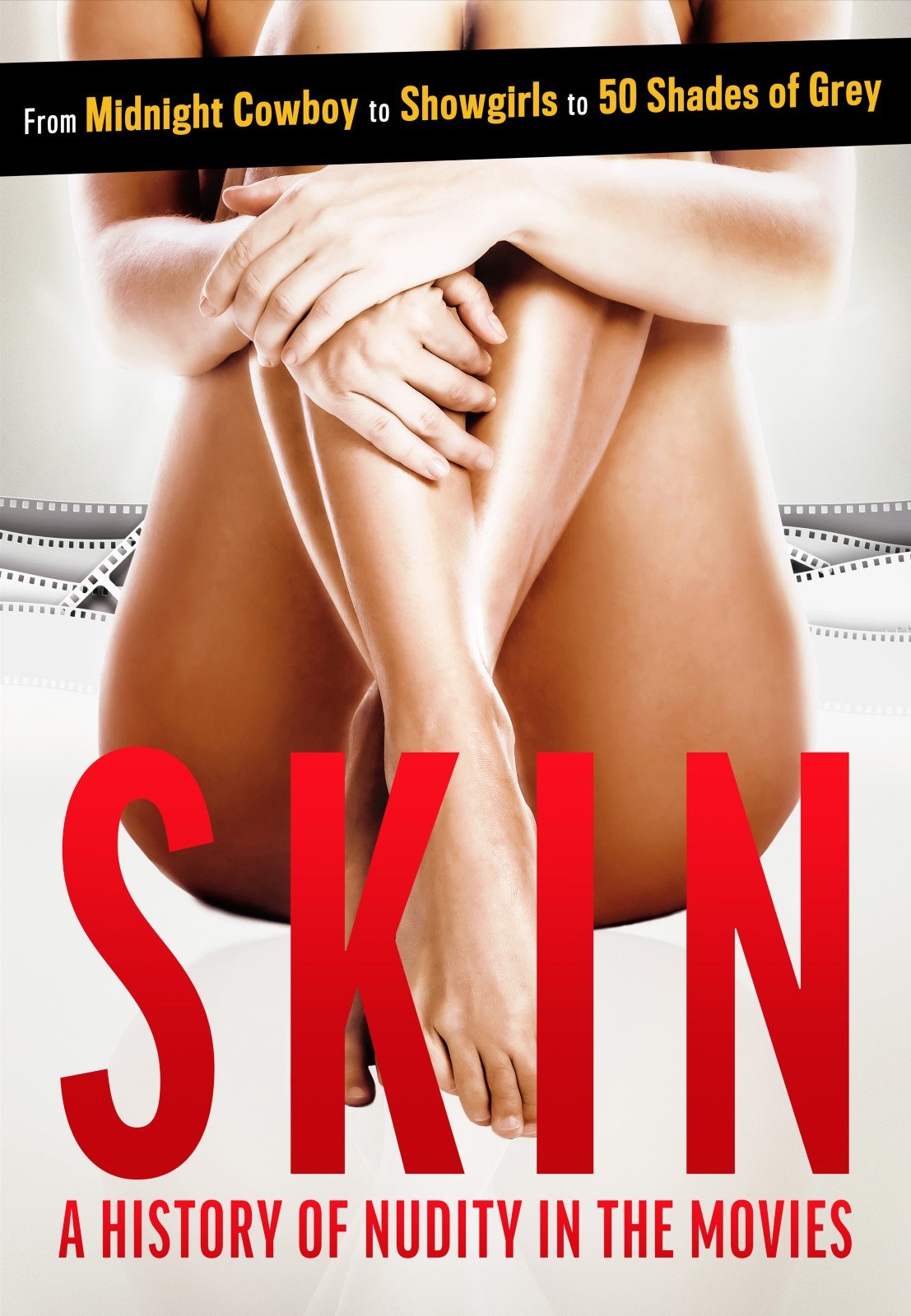 Skin : A History Of Nudity In The Movies : Affiche