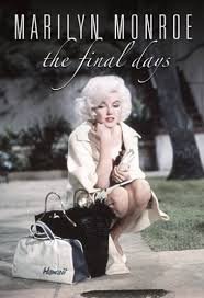 Marilyn Monroe: The Final Days : Affiche