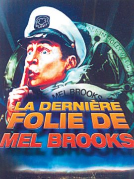 La Dernière folie de Mel Brooks
