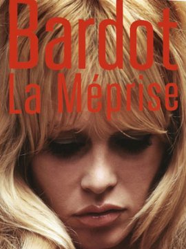 Bardot, la Méprise