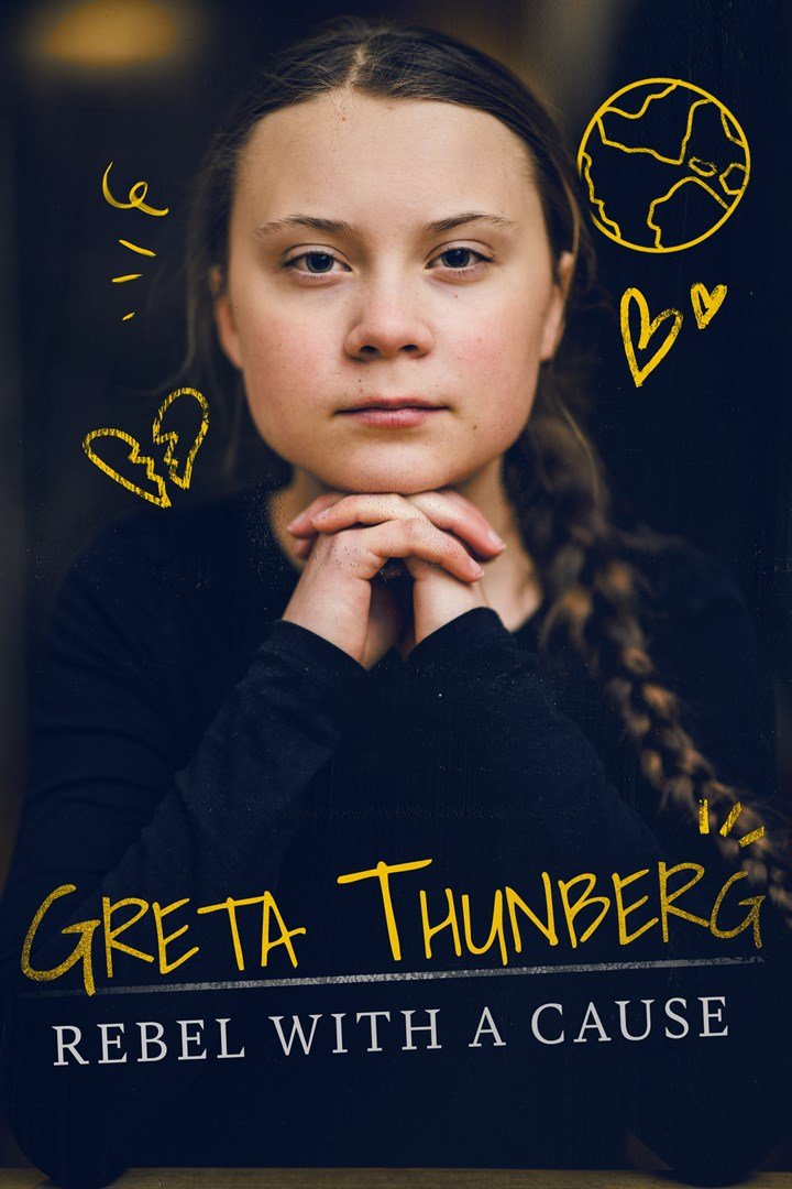Greta Thunberg : rebel with a cause : Affiche