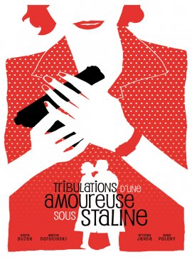 Tribulations d'une amoureuse sous Staline