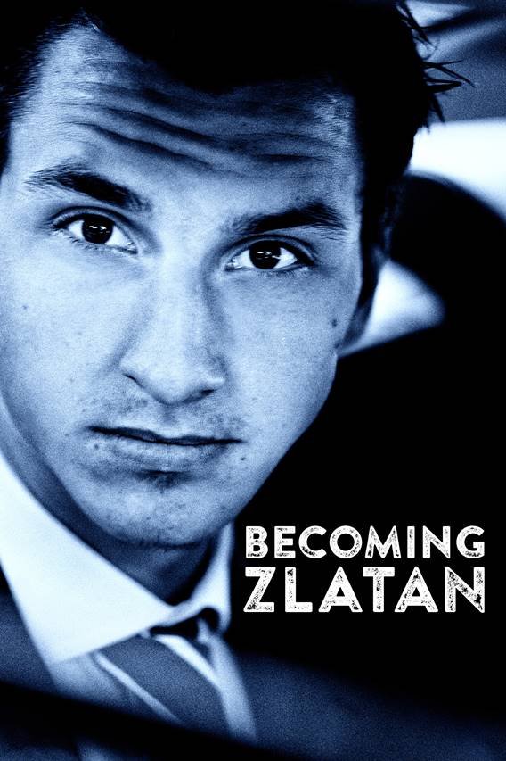 Becoming Zlatan : Affiche