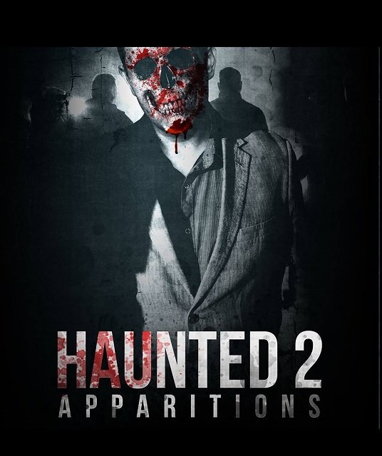 Haunted 2: Apparitions : Affiche