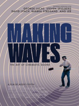 Making Waves – La magie du son au cinéma