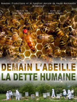 Demain l'abeille : La dette humaine
