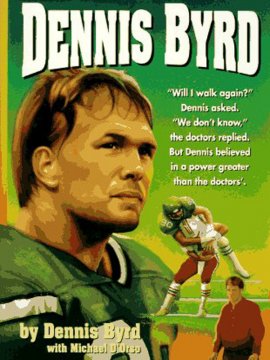 Rise and Walk : The Dennis Byrd Story (TV)