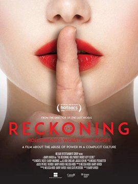 The Reckoning: Hollywood's Worst Kept Secret