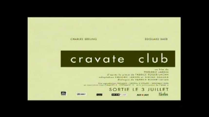 Cravate club - Teaser 7 - VF - (2002)
