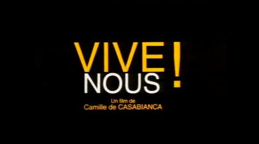 Vive nous ! - bande annonce 6 - (2000)