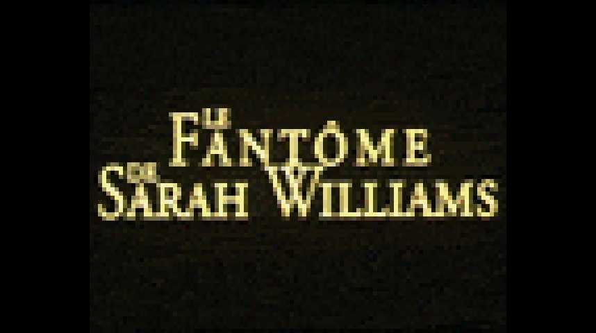 Le Fantôme de Sarah Williams - Bande annonce 1 - VF - (2000)