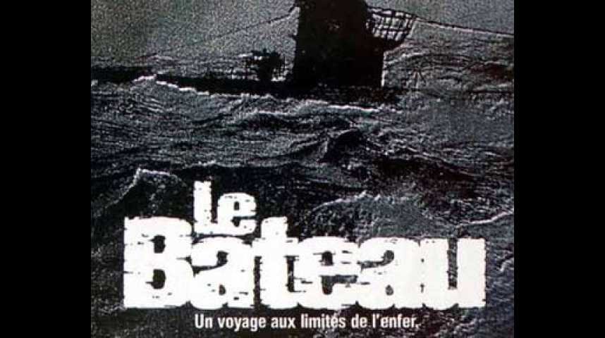 Le Bateau - Bande annonce 1 - VO - (1981)
