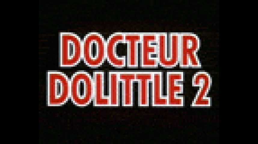 Dr. Dolittle 2 - Bande annonce 2 - VF - (2001)