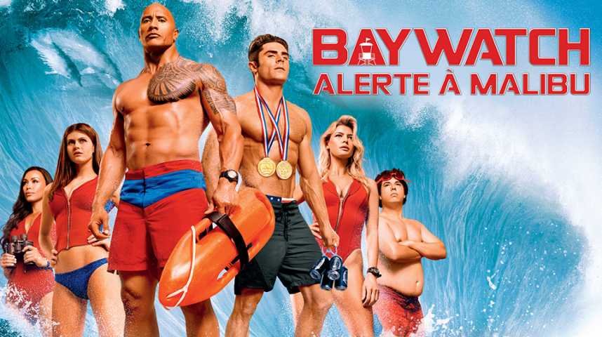 Baywatch - Alerte à Malibu - Bande annonce 4 - VF - (2017)