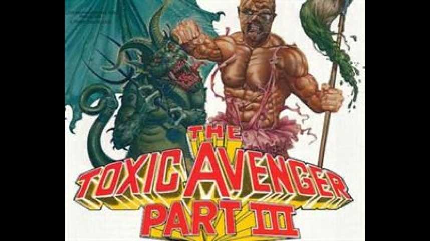 Toxic avenger 3 - bande annonce - VO - (1989)