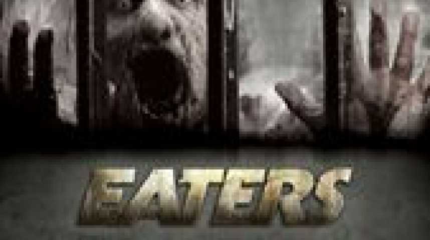 Eaters - bande annonce - VO - (2010)