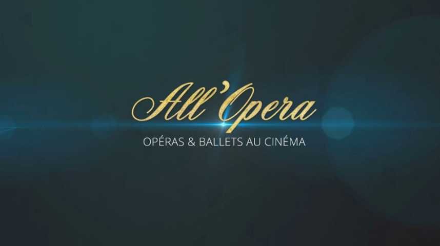 L'Enlèvement au Sérail - All'Opera (CGR Events) - Bande annonce 1 - VF - (2017)