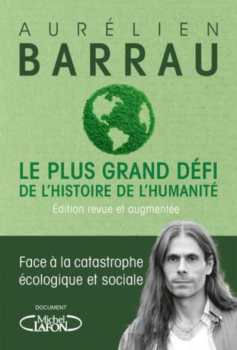 "Le plus grand défi de l'histoire de l'humanité" de Aurélien Barrau