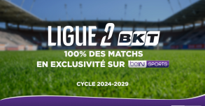 Ligue 2 BKT : jusqu'en 2029 sur beIN SPORTS